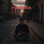 دانلود آهنگ آرمان حسینی پر پر کردن